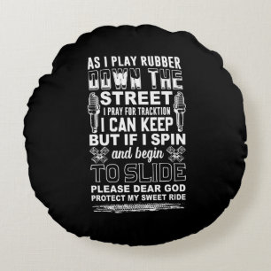 Dear God Protect My Sweet Ride  Biker Gift Round Pillow