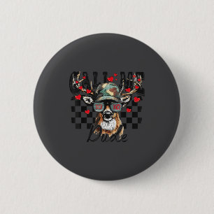 Dear Hunting Valentines Day Call Me Dude Valentine 2 Inch Round Button