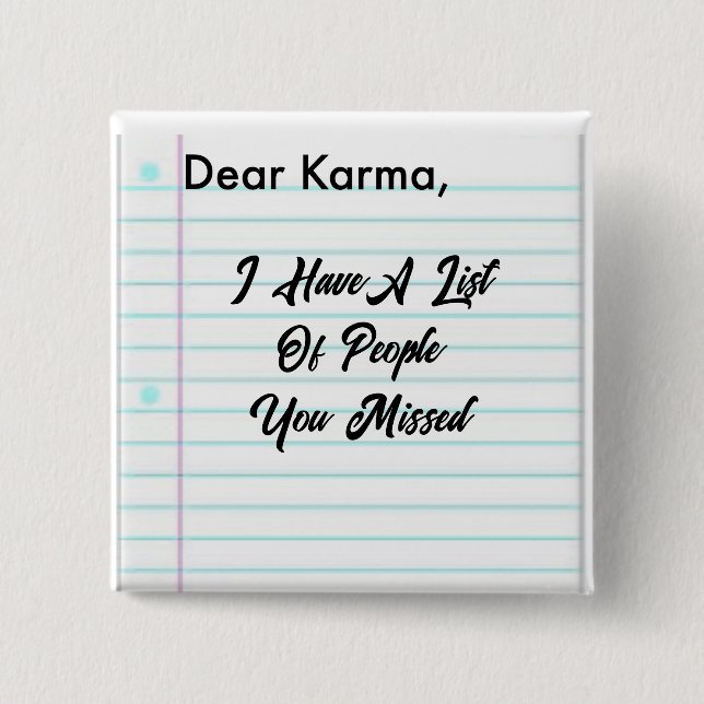 Dear Karma Button (Front)