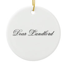 Dear Landlord Ornament