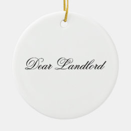 Dear Landlord Ornament