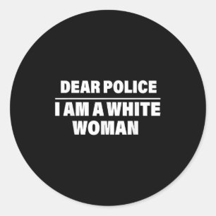 Dear Lice I'm A White Woman Funny Saying Quote Gif Classic Round Sticker