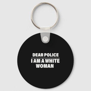Dear Lice I'm A White Woman Funny Saying Quote Gif Keychain