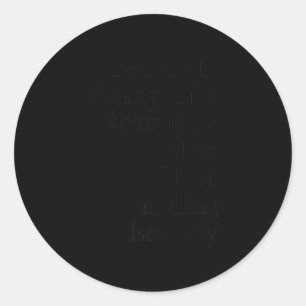 Dear Lol Funny Thank You Quote Design  Classic Round Sticker