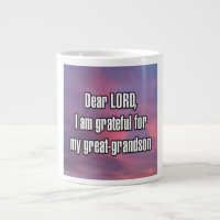 Dear LORD, I am grateful for my great-grandson Mug