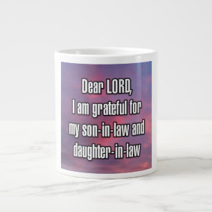Dear LORD, I am grateful for my son-in-law... Mug
