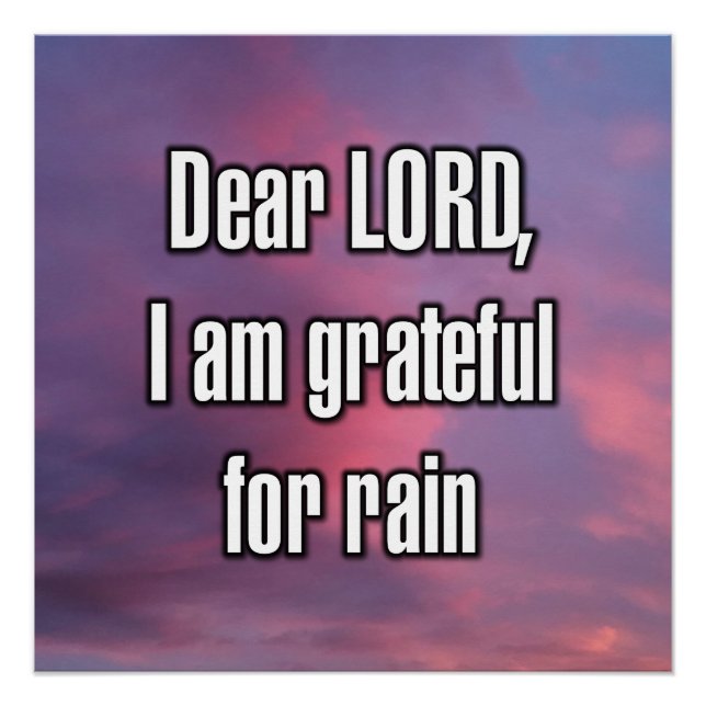 Dear LORD, I am grateful for rain Poster (Front)