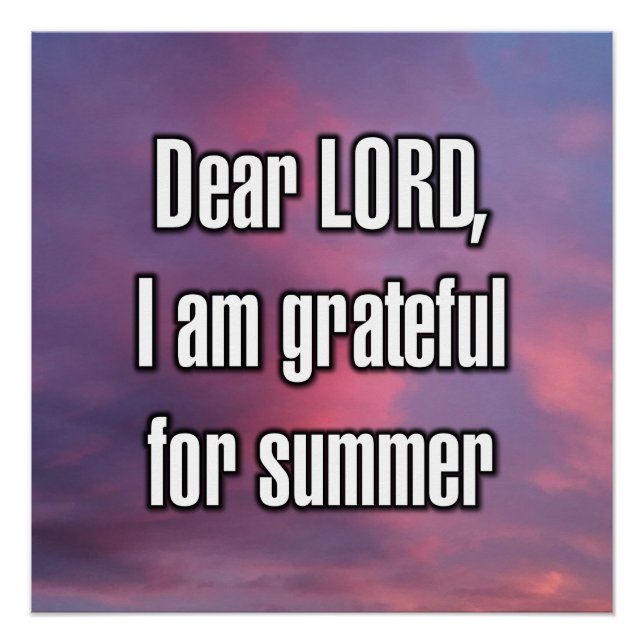 Dear LORD, I am grateful for summer Poster (Front)