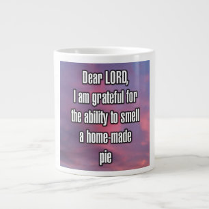 Dear LORD, I am grateful for the ability to... Mug