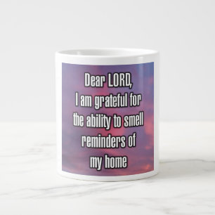 Dear LORD, I am grateful for the ability to... Mug
