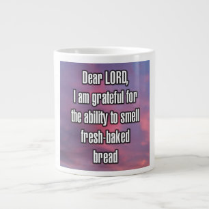 Dear LORD, I am grateful for the ability to... Mug