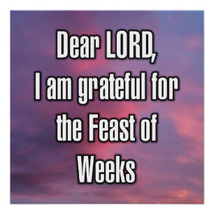 Dear LORD, I am grateful for the Feast of... Poster