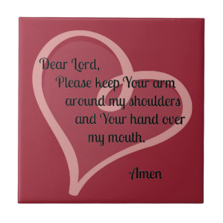 Dear Lord Keep Your Arm Around... Tile