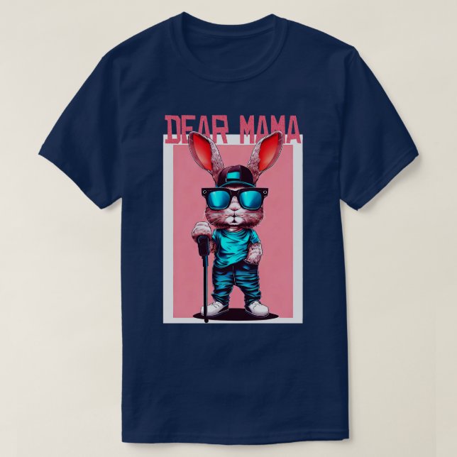 Dear Mama T-Shirt (Design Front)