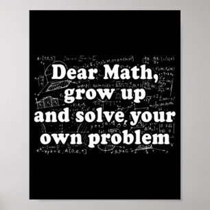 Dear Math Fun Back To School Math Teacher Student Poster