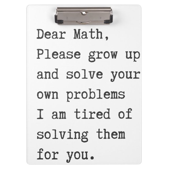 Dear math solve your own problems clipboard (Front)