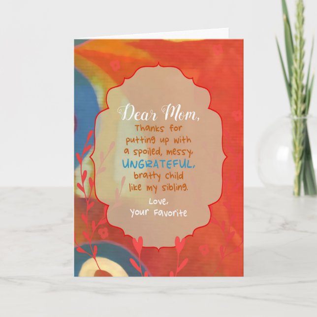Dear Mom from Favourite Child Card (Front)