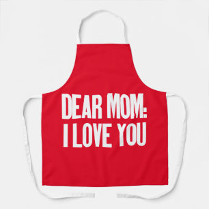 Dear Mom I Love You Apron