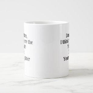 Dear Mom,I think you are the Shiznit!Unique Gift! Large Coffee Mug