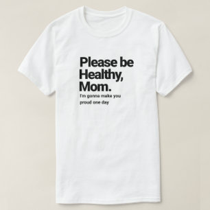 Dear Mom T-Shirt