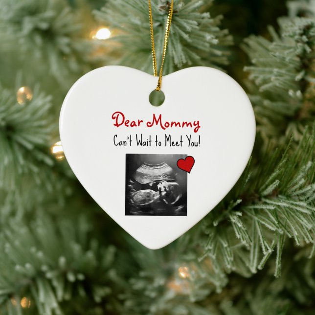 Dear Mommy Can't Wait to Meet You! Ceramic Ornament (Tree)