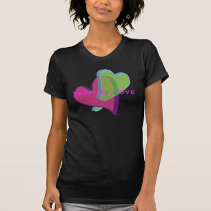 Dear My Love T-Shirt