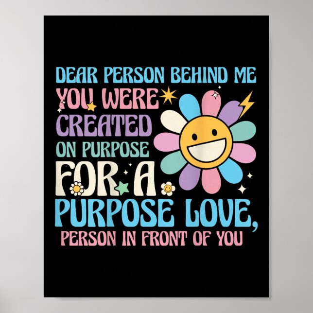 Dear Person Behind Me You Were D On Purse Love  Poster (Front)