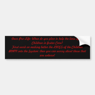 Dear Pro-Life Bumper Sticker