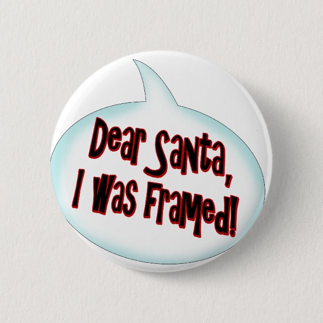 Dear Santa... 2 Inch Round Button (Front)