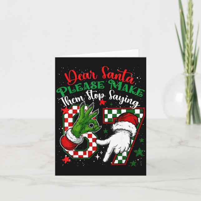 Dear Santa 67 Funny Christmas Six Seven 6-7 Meme M Card (Front)