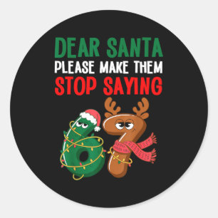 Dear Santa 67 Funny Christmas Six Seven 6-7 Meme M Classic Round Sticker