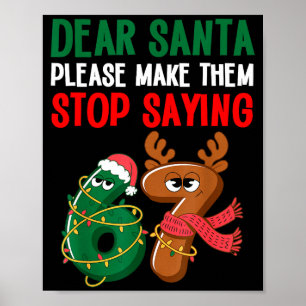Dear Santa 67 Funny Christmas Six Seven 6-7 Meme M Poster