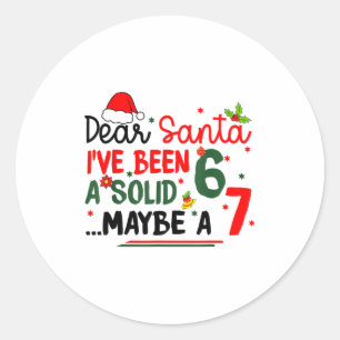 Dear Santa 67 Funny Christmas Six Seven 6-7 Men Wo Classic Round Sticker