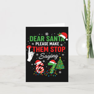Dear Santa 67 Funny Christmas Six Seven Meme Men W Card
