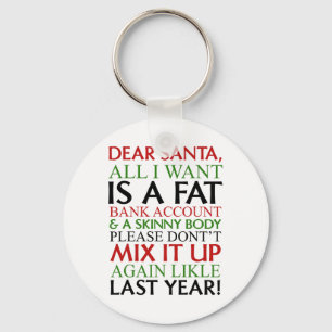 Dear Santa All I Want Is A Fat Nk Account And A Sk Keychain