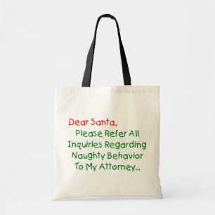 Dear Santa Attorney - Funny Christmas Letter Tote Bag