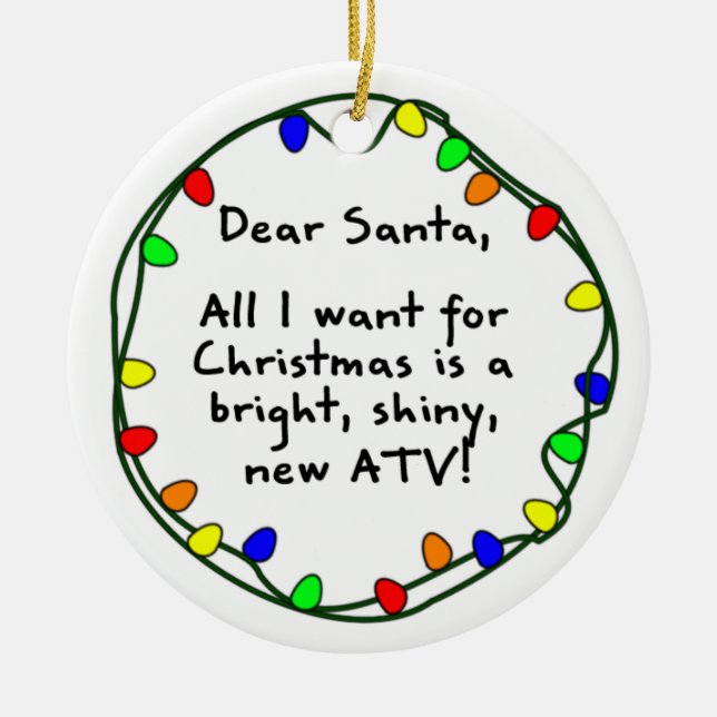Dear Santa ATV Christmas Ornament (Front)