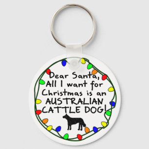 Dear Santa Australian Cattle Dog Keychain