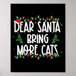 Dear Santa Bring More Cats Christmas Pjs Family Ma Poster