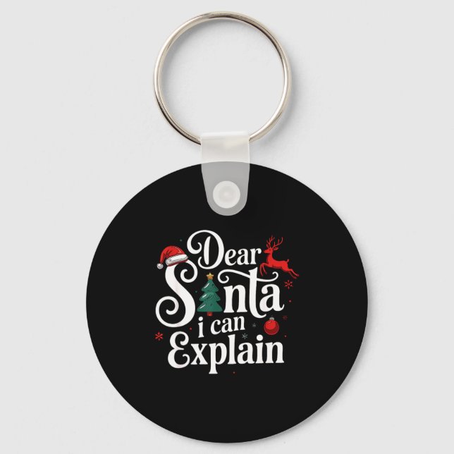 Dear Santa Can Explain Funny Christmas Kids Adults Keychain (Front)
