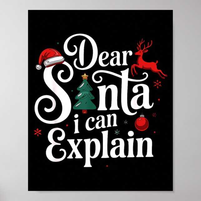 Dear Santa Can Explain Funny Christmas Kids Adults Poster (Front)