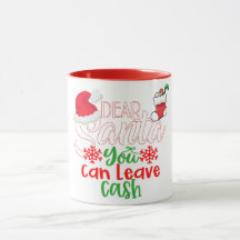 Dear Santa Can You Leave Cash