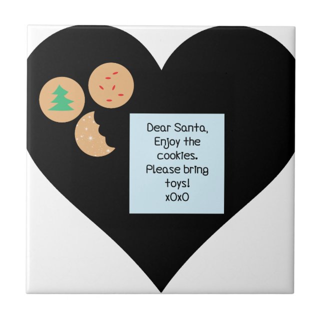 Dear Santa Cookies Bring Toys Black Heart Tile (Front)