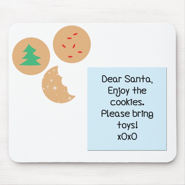 Dear Santa Cookies Please Bring Toys Mouse Pad (Front)