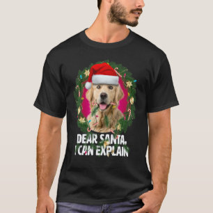 Dear Santa Cute Golden Retriever Naughty for Chr T-Shirt