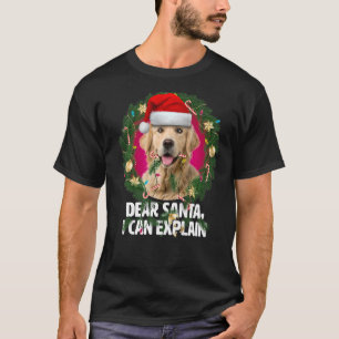 Dear Santa Cute Golden Retriever Naughty for Chri T-Shirt