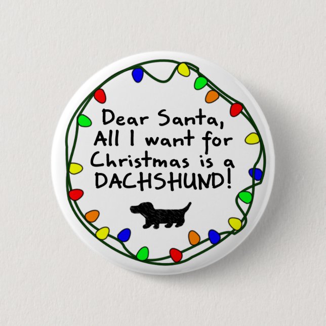 Dear Santa Dachshund 2 Inch Round Button (Front)