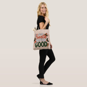 Dear Santa Define Good Christmas Tote Bag