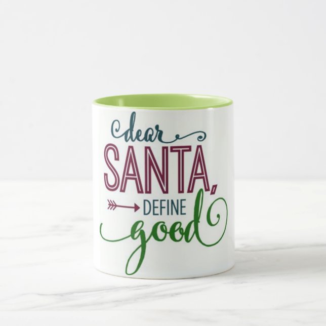 **DEAR SANTA--DEFINE GOOD** FUN CHRISTMAS MUG (Center)