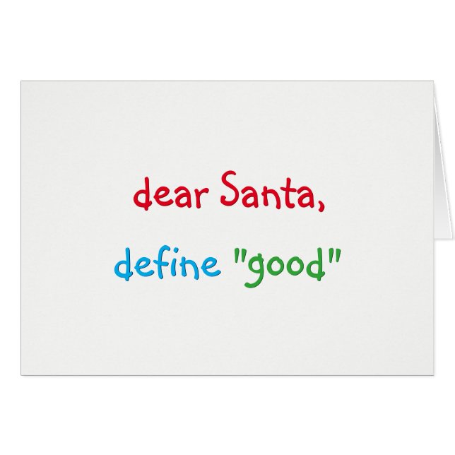 Dear Santa Define Good Funny Christmas Holiday (Front Horizontal)